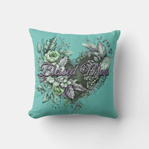 Mothers Day Floral Heart Blessed Mom Green Throw Pillow
