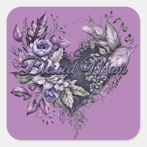 Mothers Day Floral Heart Blessed Mom Lavender Square Sticker