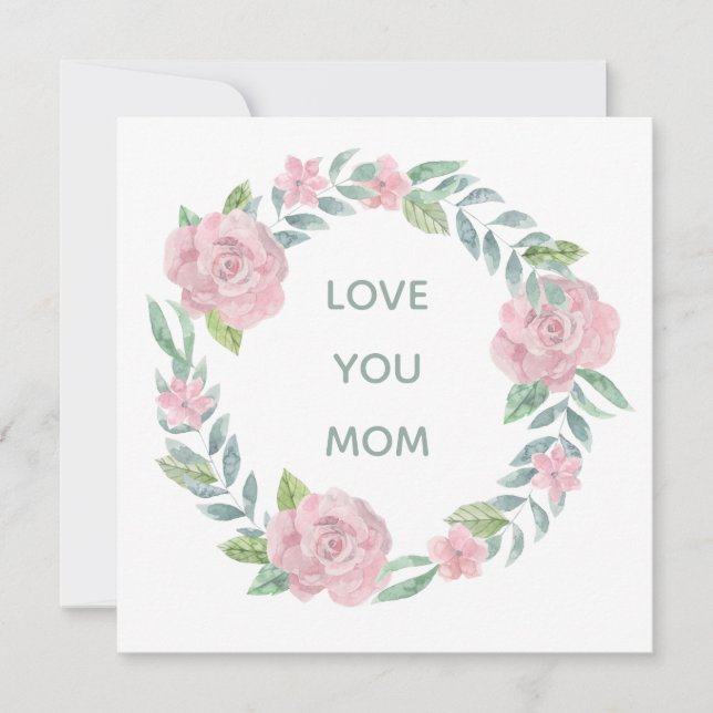 Mother's Day Floral Love You Mom Square Card (Front)