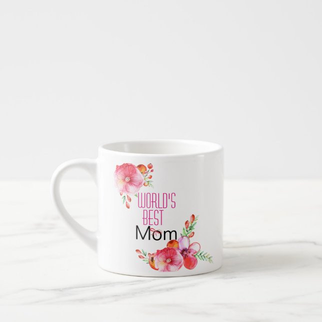 Mother's Day Floral  World's Best Mom Espresso Cup (Left)