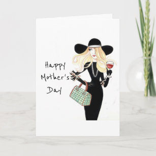 MOTHER'S DAY FOR A FASHIONABLE FRIEND OR MOM CARD