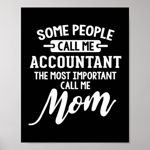 Mothers Day for an Accountant Mom  Poster