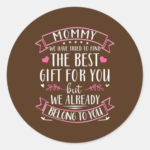 Mothers Day For Mom Mama From Daughter Son Best Classic Round Sticker