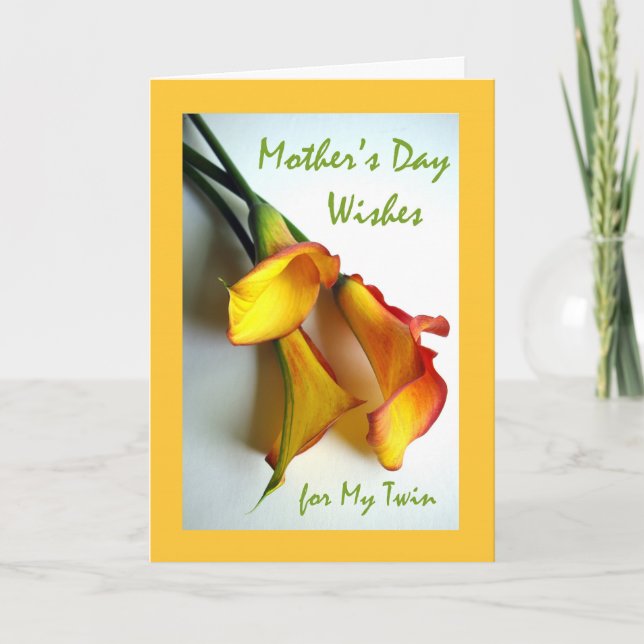 Mother's Day for My Twin, Calla Lilies Card (Front)