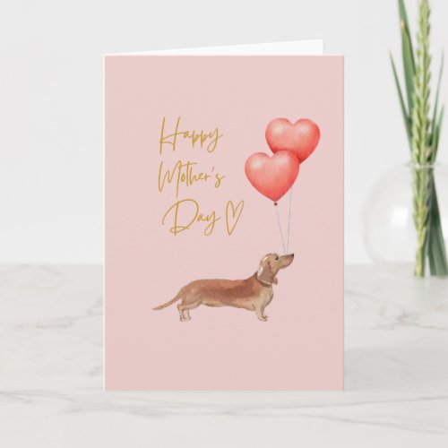 Mothers Day From Dog _ Dachshund Mom Card