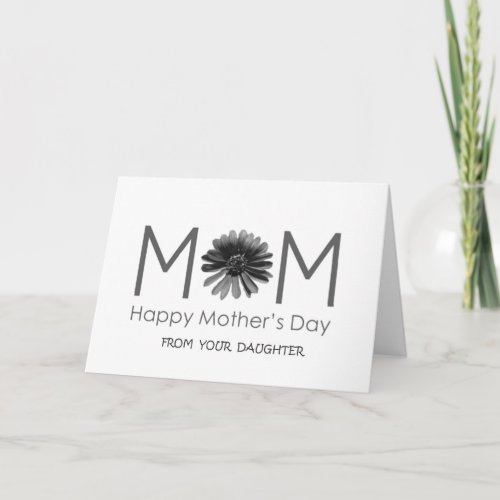 MOTHERS DAY FROM YOUR DAUGHTER CARD