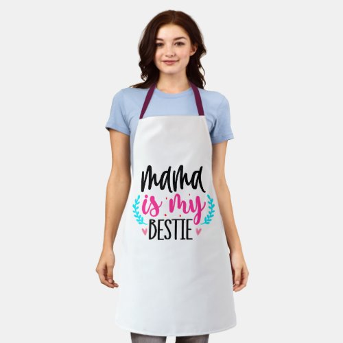 Mothers Day Gift Aprons Mama is My Bestie BFF Apron