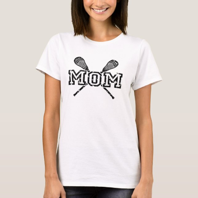 Mothers Day Gift Idea Lacrosse Mom T-Shirt (Front)