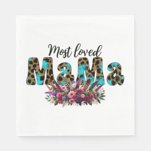 Mother's Day Gift   Most Loved Mama Napkins