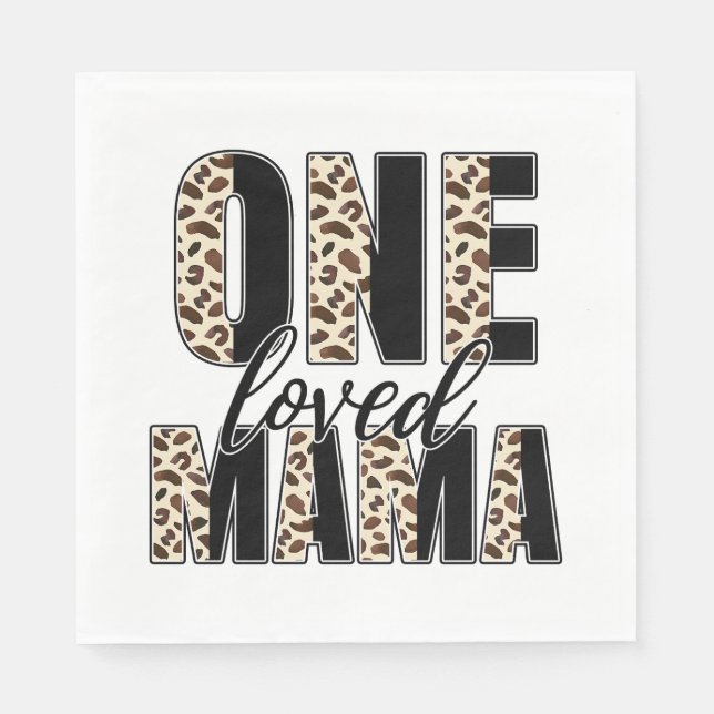 Mother's Day Gift | One Loved Mama Napkins (Front)