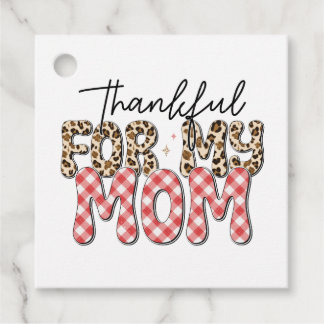 Mother's Day Gift | Thankful For My Mom Favor Tags