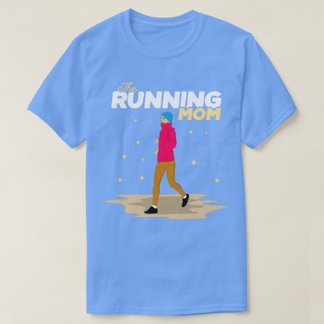Mothers Day gift The running mom  T-Shirt (Design Front)