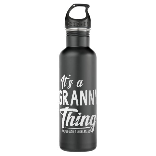 Mothers Day Gifts Its A Granny Thing Grandma Gifts Stainless Steel Water Bottle