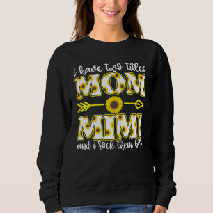 Mothers Day Grandma  Mother's Day Mimi Sweatshirt