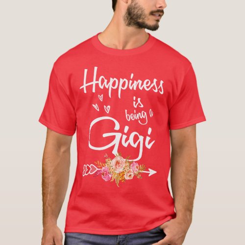mothers day happiness is being a gigi T_Shirt