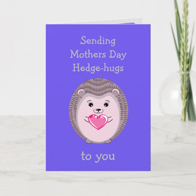 Mothers Day Hedgehog Hedge-hugs with Heart Card (Front)