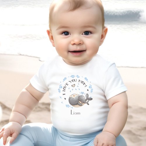 Mothers Day I love you mom Personalized Name Baby T_Shirt