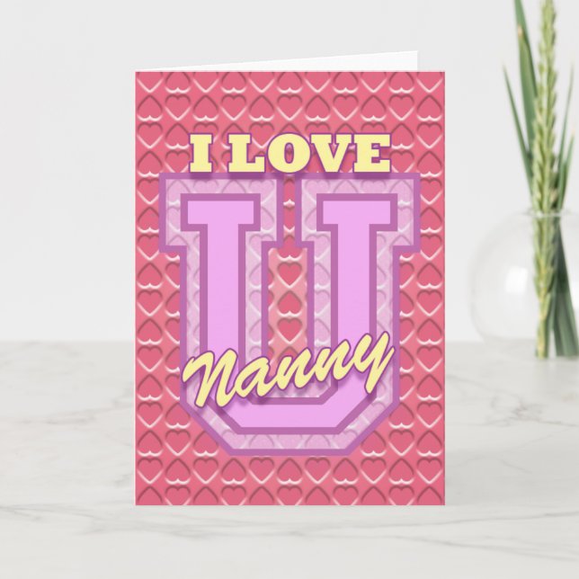 Mother's Day: I Love You Nanny Card (Front)