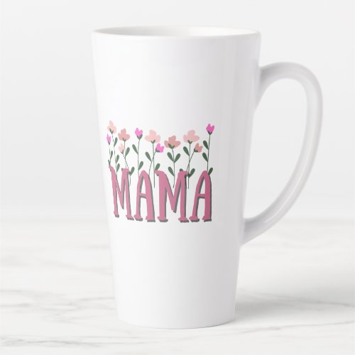 mothers day  latte mug