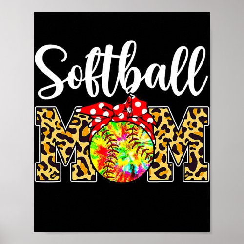 Mothers Day Leopard Softball Mom Tie Dye Softball Poster