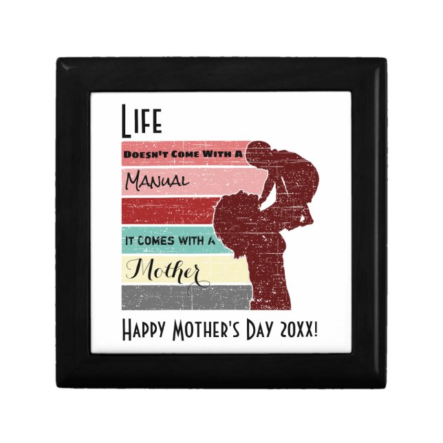 Mother's Day Life Doesn't Come with a Manual Gift Box (Front)