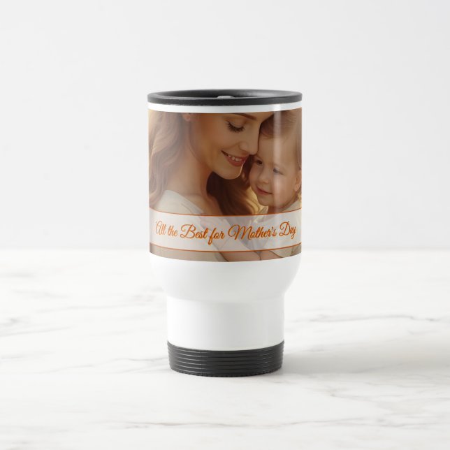 Mother's Day Love – A Moment of Pure Joy Travel Mug (Center)