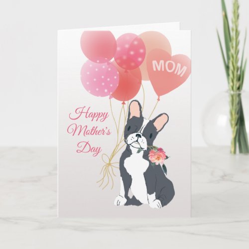 Mothers Day Love from your French Bulldog Dog Card