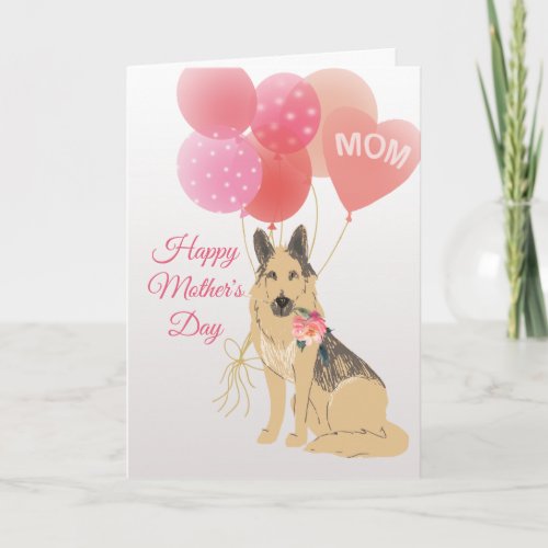 Mothers Day Love from your German Shepherd Dog Card