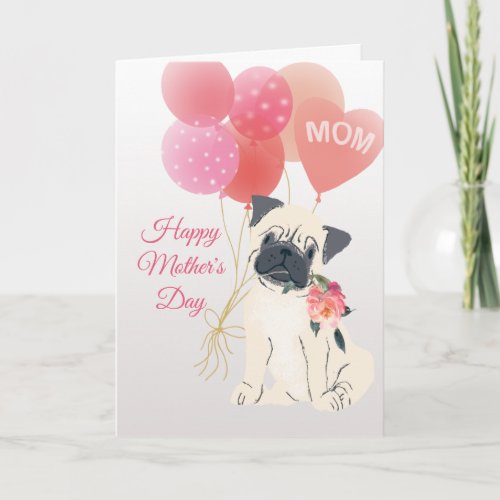 Mothers Day Love from Your Sweet Pug Dog Card