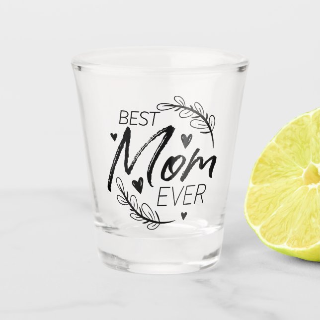 Mothers Day Love Mom Shot Glass (Front)