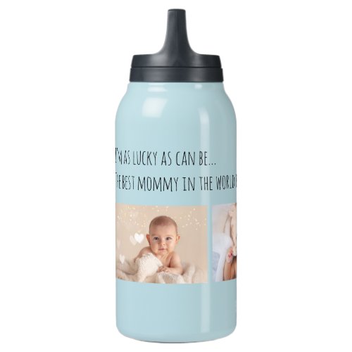Mothers Day Lucky Me Best Mommy Photos Customized Insulated Water Bottle