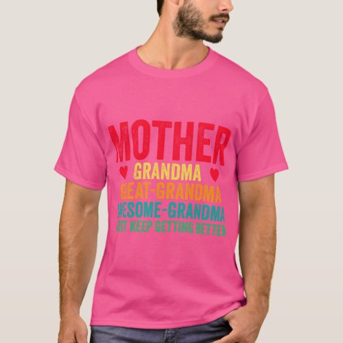 Mothers Day Mom Best Mom Ever Mother Grandma Great T_Shirt