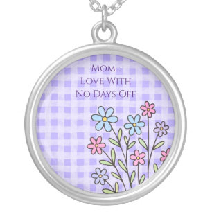 Mothers Day, Mom Love With No Days Off,Modern, El Silver Plated Necklace