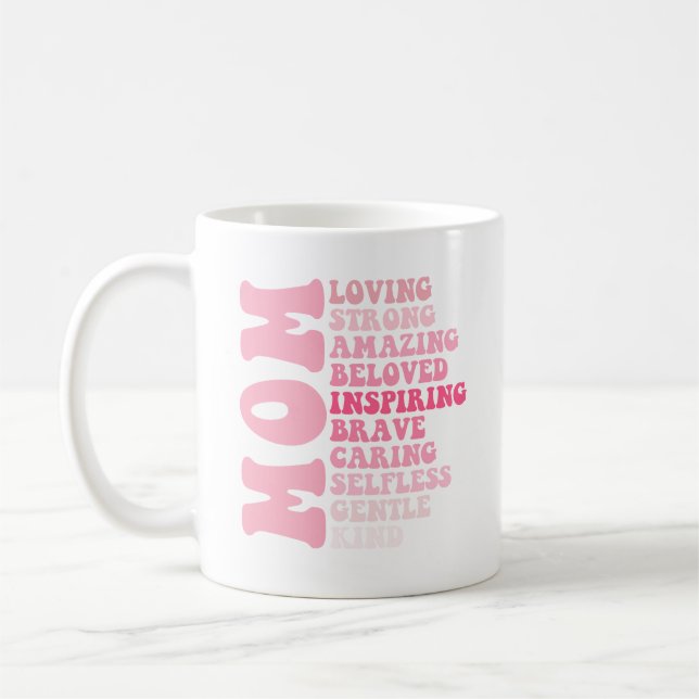 Mother's Day Mom Loving Strong Amazing Best Mom  Coffee Mug (Left)