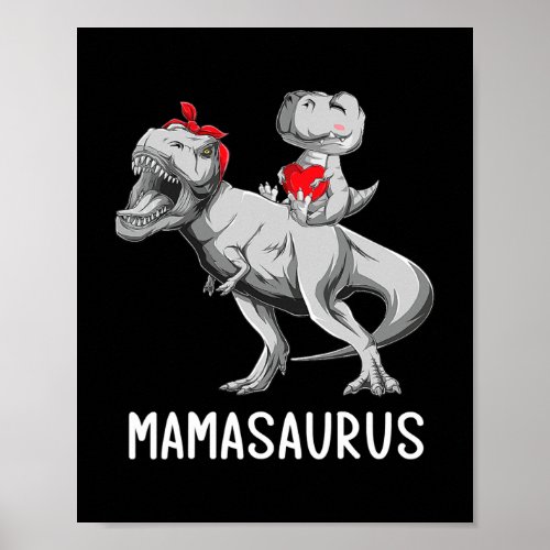 Mothers day Mom Mamasaurus Dinosaur Mama T Rex Poster