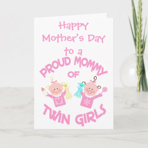 Mothers Day Mom of Twin Girls Greeting Card