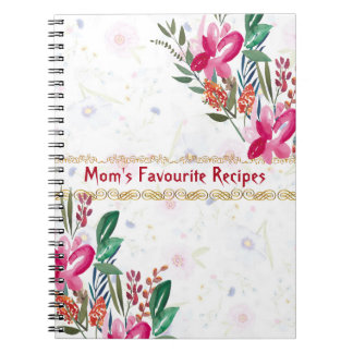 Mothers Day Moms Favorite Recipes Pink Flower Cute Notebook