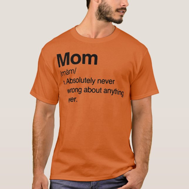 MotherS Day  MomS Noun Dictionary MomS Gift T-Shirt (Front)