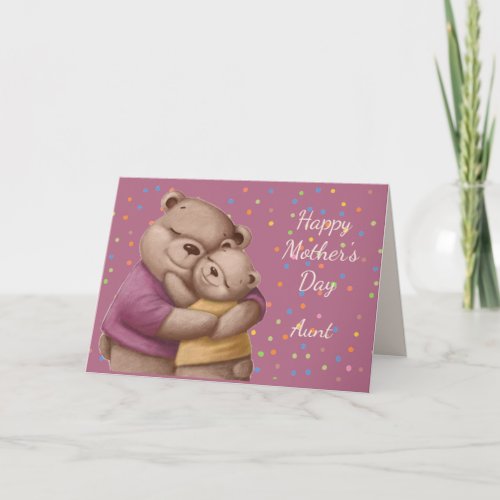 Mothers Day Mother Aunt Cute Bear Hugs Card