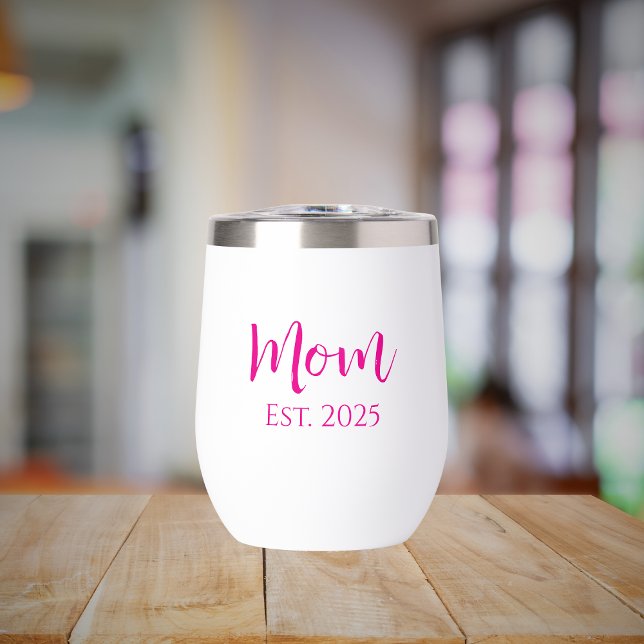 Mother's Day New Mom Hot Pink Elegant Script Thermal Wine Tumbler (Creator Uploaded)