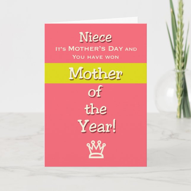 Mother's Day Niece Humor Mother of the Year! Card (Front)