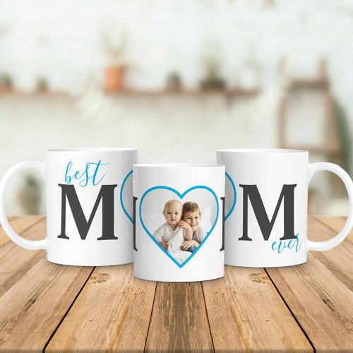 Mothers Day Photo Best Mom Ever Coffee Mug