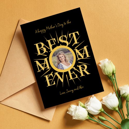 Mothers Day photo best mom ever typography card
