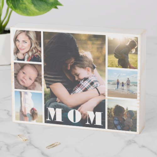 Mothers Day Photo Collage Mom Wooden Box Sign