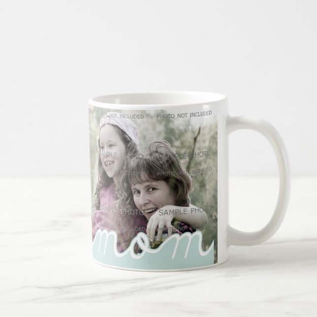 Mother's Day Photo Mugs Personalized | We Love Mom (Right)