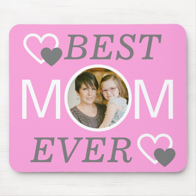 Mothers Day Pink Personalized Photo Best Mom Ever Mouse Pad (Front)