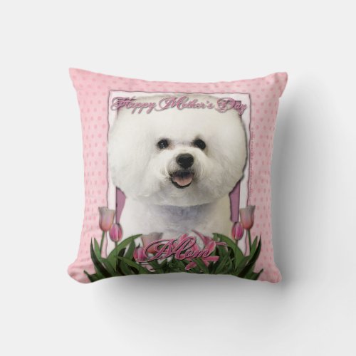 Mothers Day _ Pink Tulips _ Bichon Frise Throw Pillow