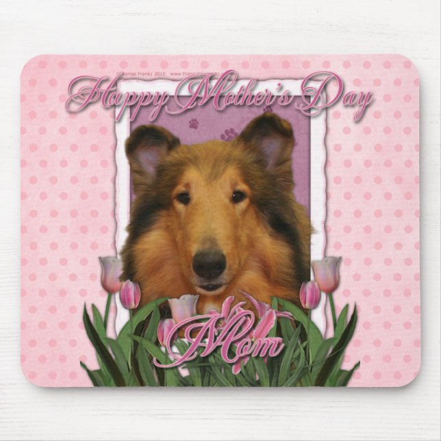 Mothers Day - Pink Tulips - Collie - Natalie Mouse Pad (Front)