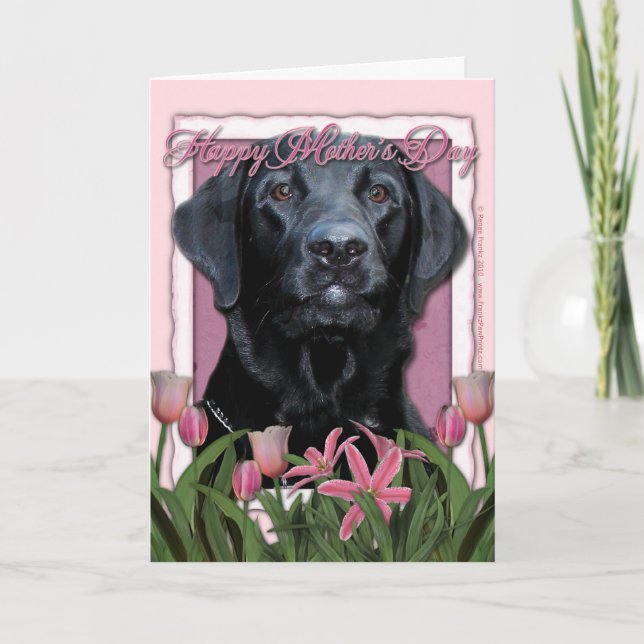 Mothers Day - Pink Tulips - Labrador - Black  Gage Card (Front)