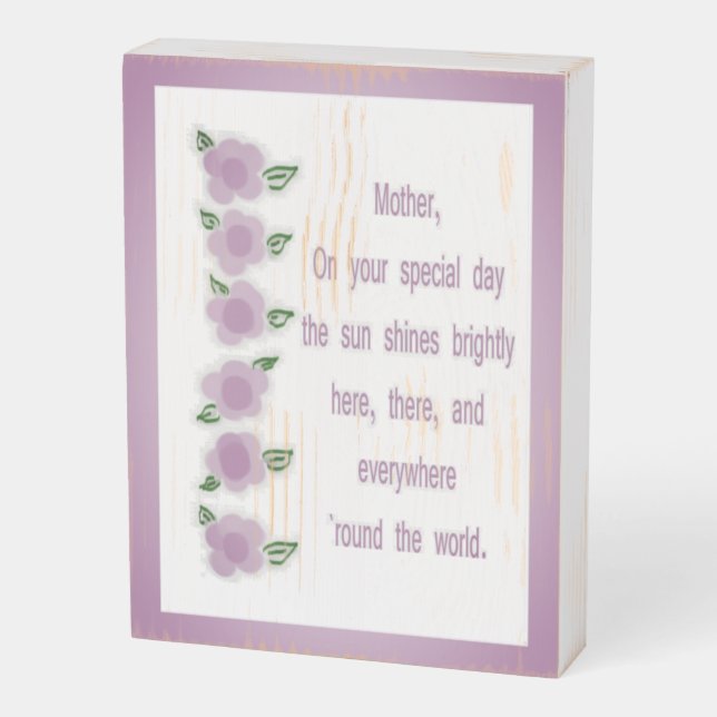 Mothers Day Poem Purple Painted Flowers Wooden Box Sign (Angled Vertical)